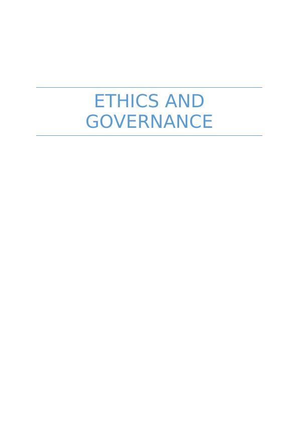 Ethics and Governance: Application of Theories, Ethical Decision-Making Model, and APES 110_1