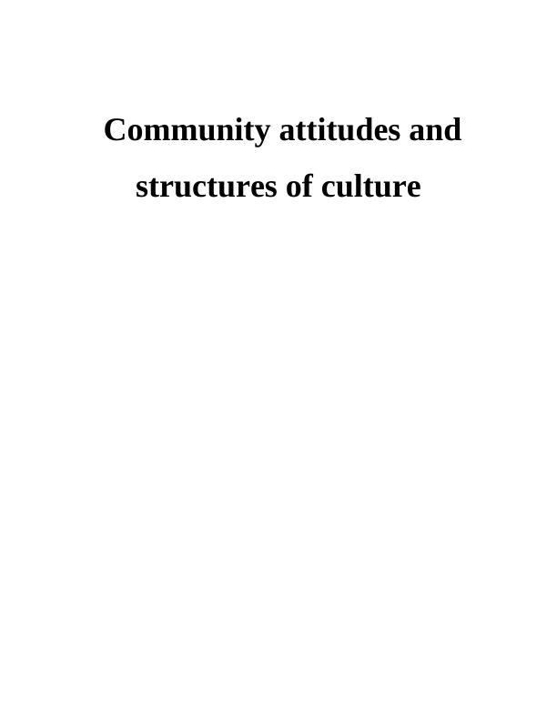 Community Attitudes and Structures of Culture_1