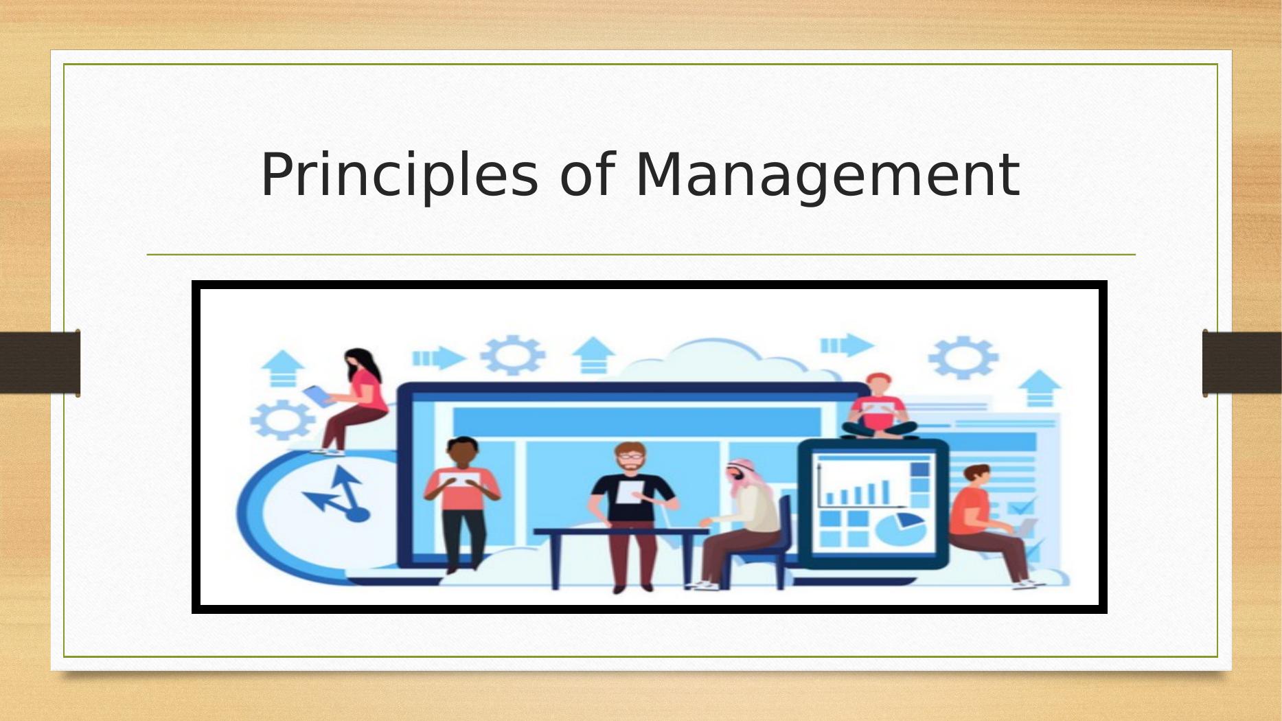 Principles of Management | PPT