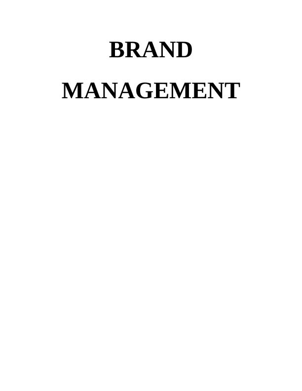 BRAND MANAGEMENT INTRODUCTION 1 TASK 12 "BRAND IS POWER" 3 TASK 26_1
