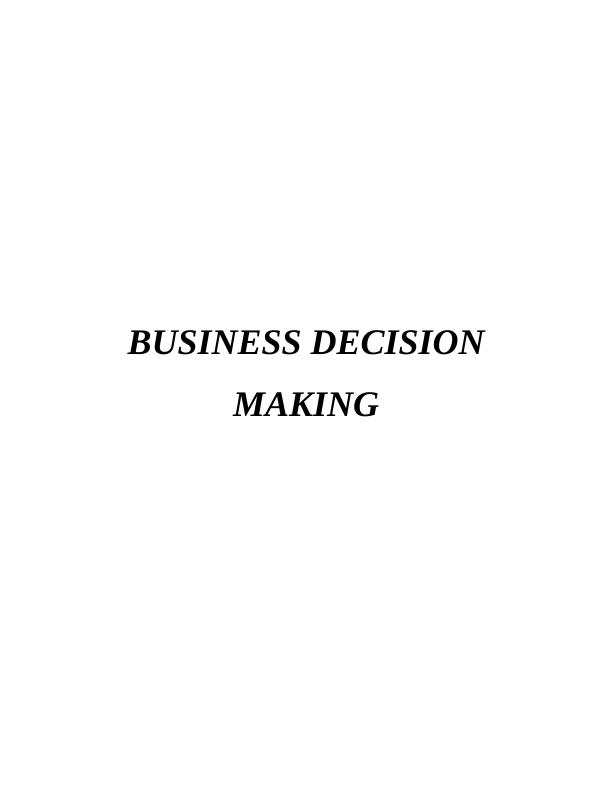 Business Decision Making Assignment- Balti Palace Restaurant_1