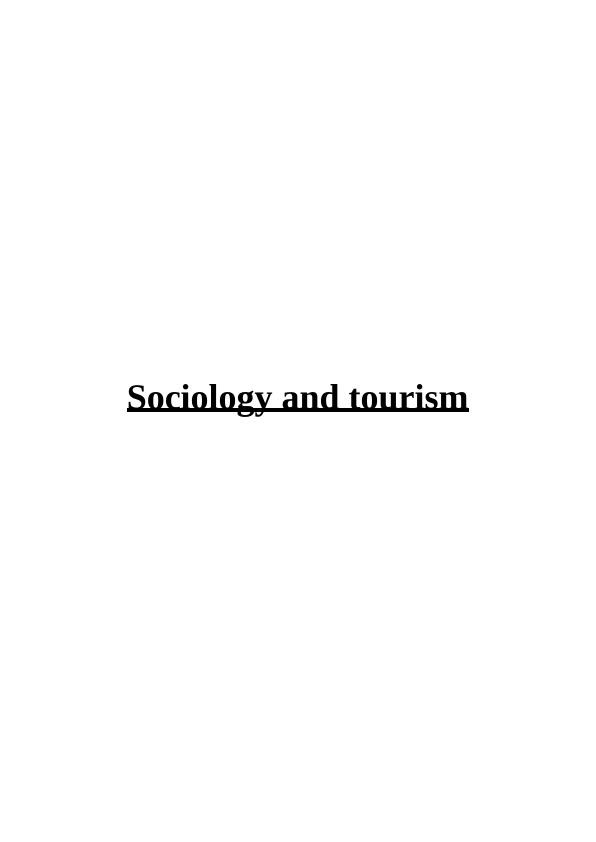 Impacts of Tourism on Society: A Sociological Perspective_1