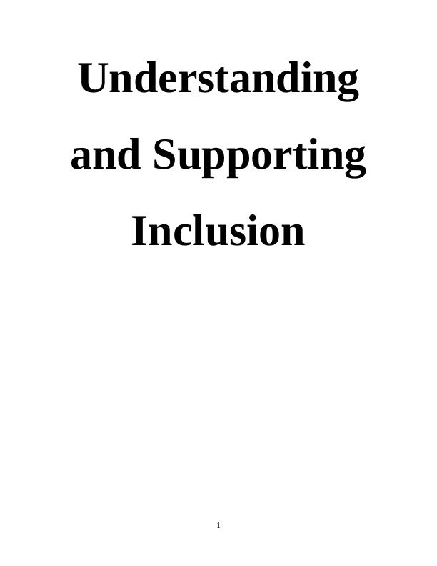 Understanding and Supporting Inclusion in Education - Desklib_1