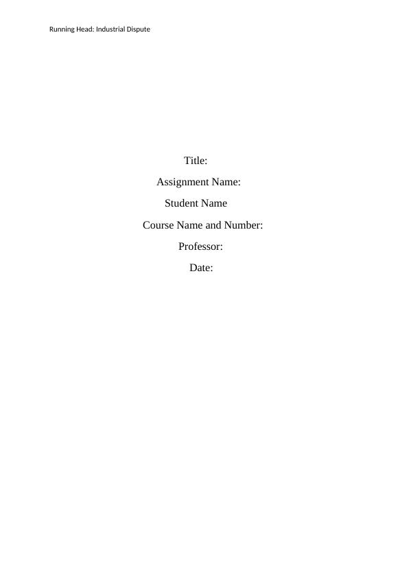 Industrial Dispute: Case Study Analysis | Desklib
