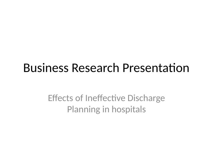 Effects of Ineffective Discharge Planning in Hospitals_1