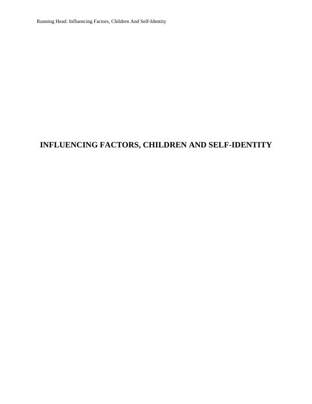 Influencing Factors, Children And Self-Identity_1