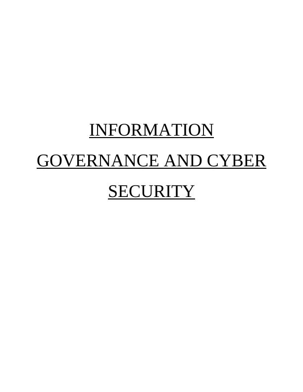 Information Governance And Cyber Security: Risks And Mitigation Strategies