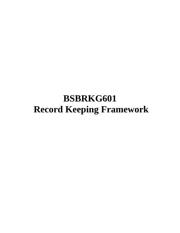 Record Keeping Framework for Infotel Business Functions, Regulatory Requirements, and Risk