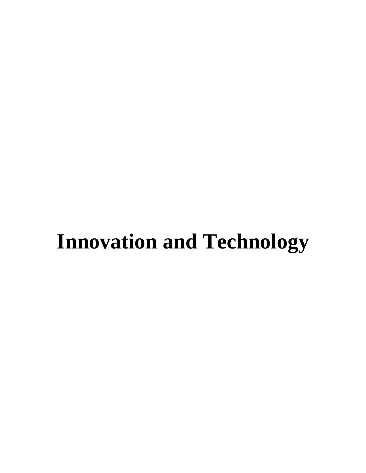 Innovation and Technology: Challenges, Opportunities, and Future ...