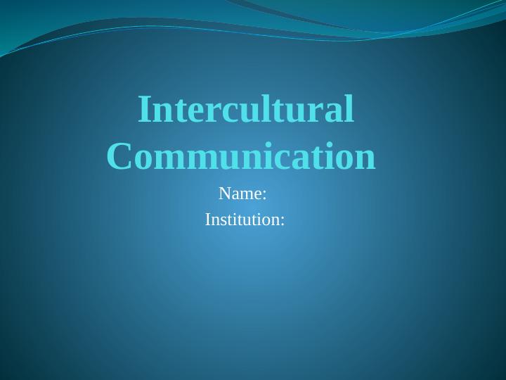 Intercultural Communication: Theory, Examples, And Practices