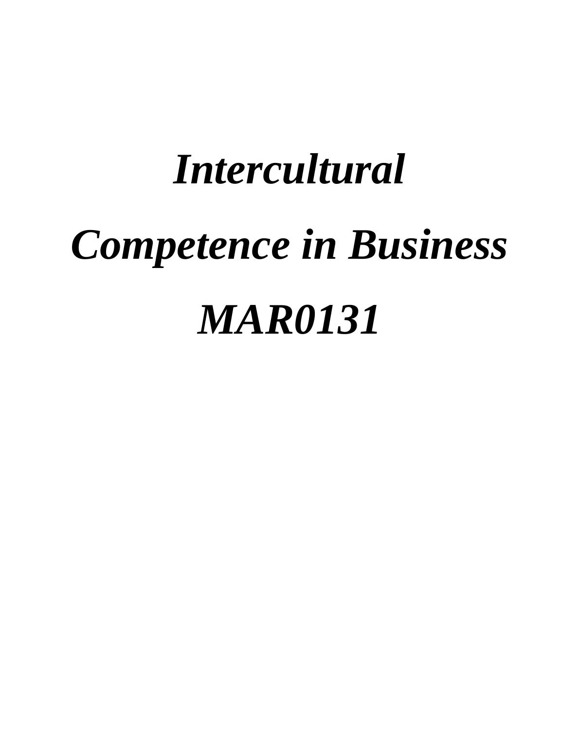 Intercultural Competence In Business MAR0131 | Desklib