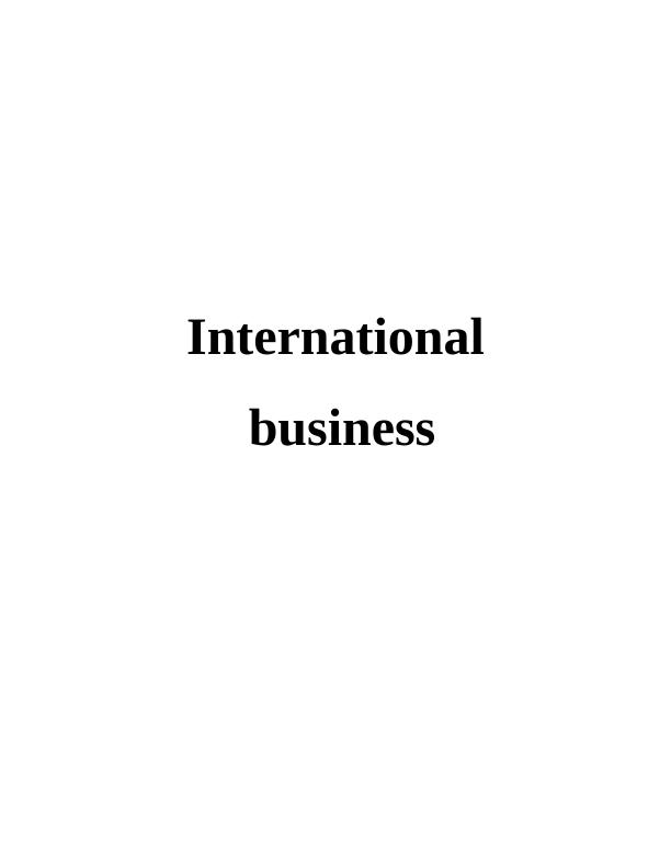Impact of Socio-Economic Cultures and Technological Developments on International Business: A Case Study of McDonald's_1