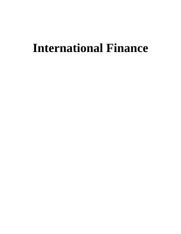 International Finance: Recent Developments, MNE Key Elements, and Financial Performance of PayPal_1