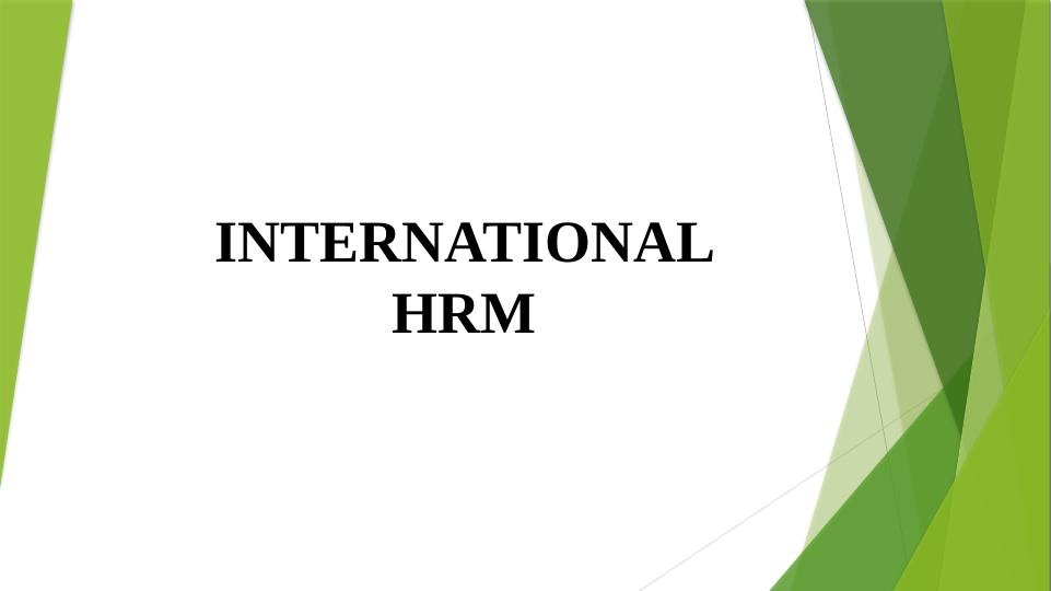 International HRM: Important Practices and Key Issues_1