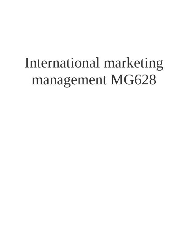 International Marketing Management: Market Entry Strategy And Global Trends