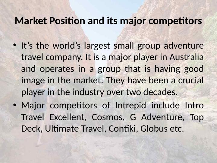 Intrepid Australia: History, Market Position, Unique Products and Services, and Challenges Faced by Tour Industry_4