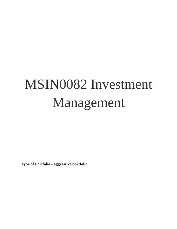 Investment Management Portfolio: Aggressive Portfolio for £2 Million Funds_1