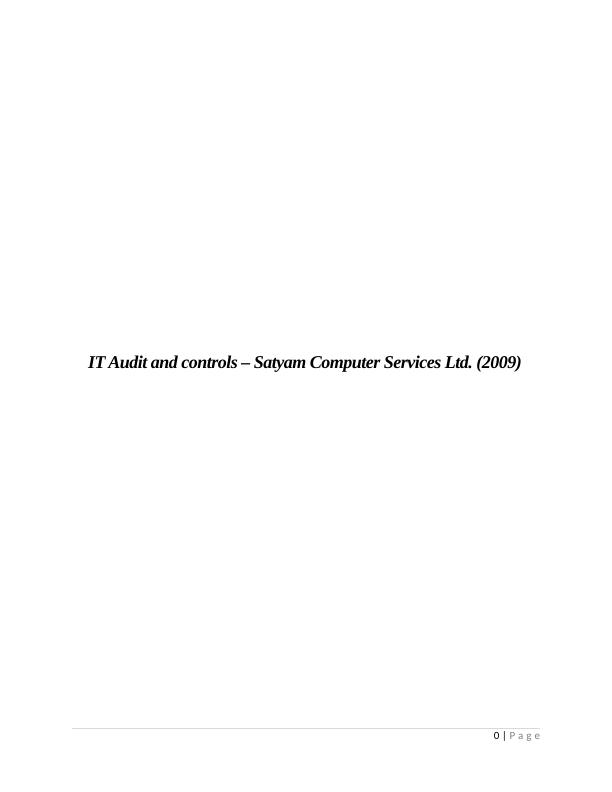 IT Audit and controls – Satyam Computer Services Ltd. (2009)_1
