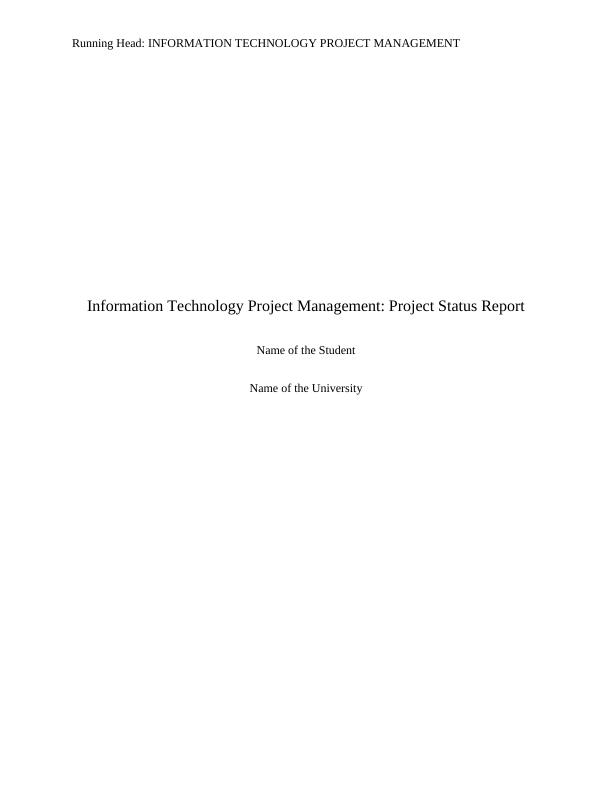 Information Technology Project Management: Project Status Report_1