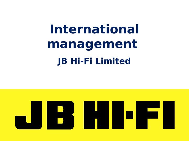 International Management of JB HiFi Limited Desklib