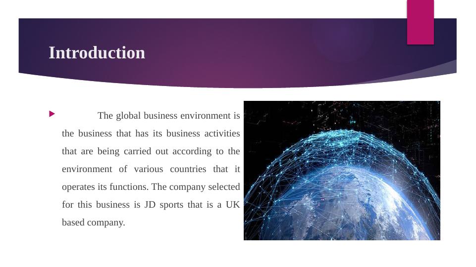 Pestle and SWOT Analysis of JD Sports in the Global Business Environment_3