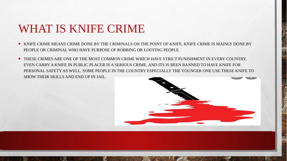 Knife Crime: Laws and Punishments - Desklib