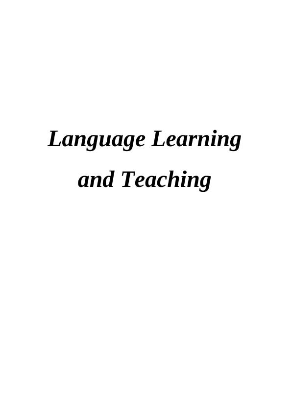 Language Learning and Teaching: Importance of Second Language Learning and TEFL Methodologies for English Language Teachers_1