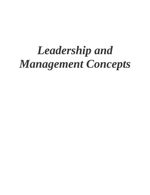 Leadership and Management Concepts Part 1 Leaders and Operations Management Part 2_1
