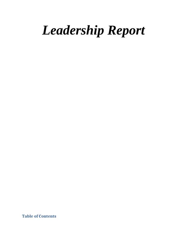 Leadership Report: Styles, Models, Theories and Impact on Organisational Culture and Diversity_1