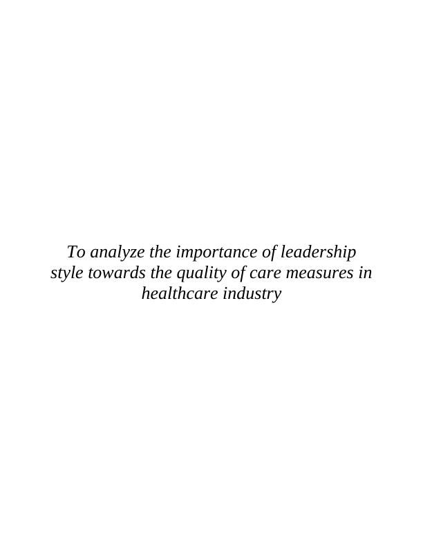 Leadership Style & Quality of Care Measures in Healthcare