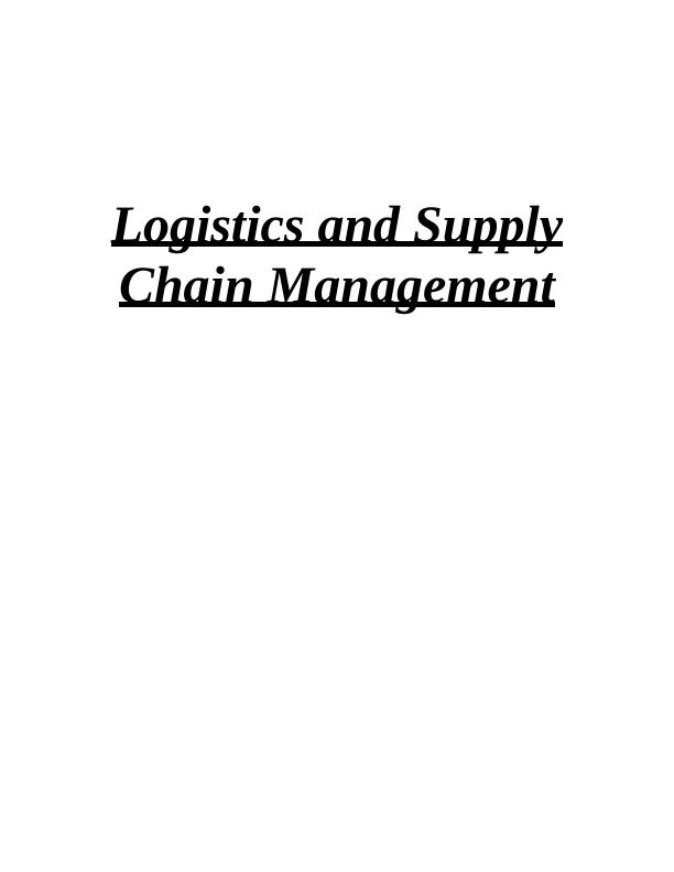 Logistics and Supply Chain Management: Key Concepts, Strategies, and Issues