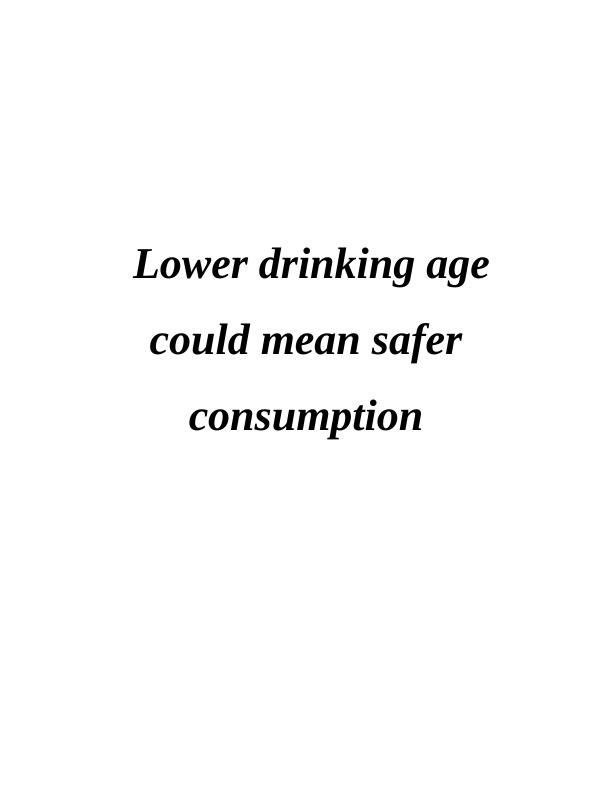 Lower Drinking Age Could Mean Safer Consumption