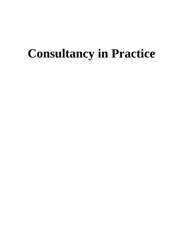 Consultancy in Practice: A Case Study of London School of Science and Technology_1