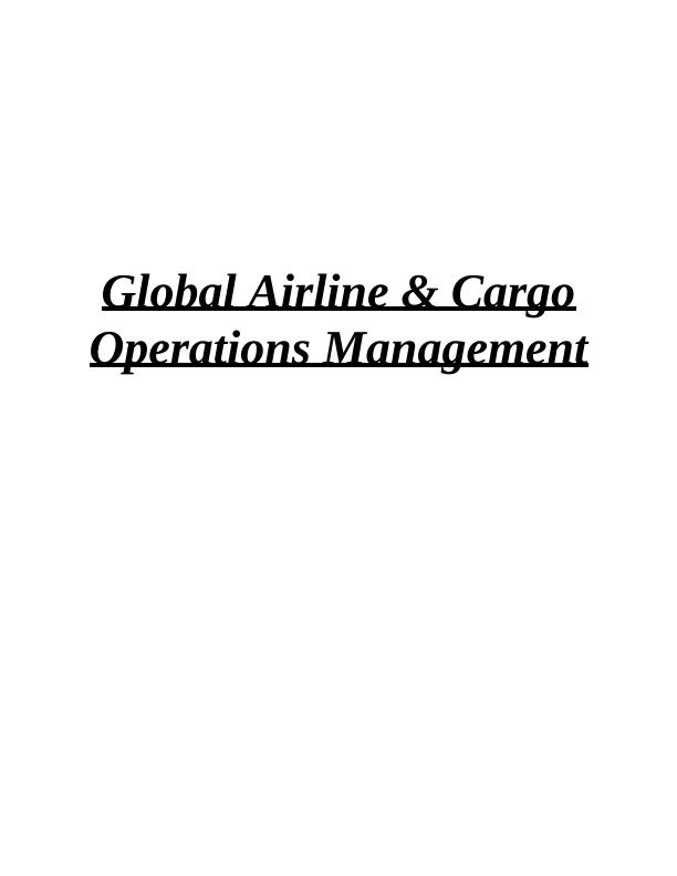Lufthansa's Cargo Business Operations Management in Global Airlines
