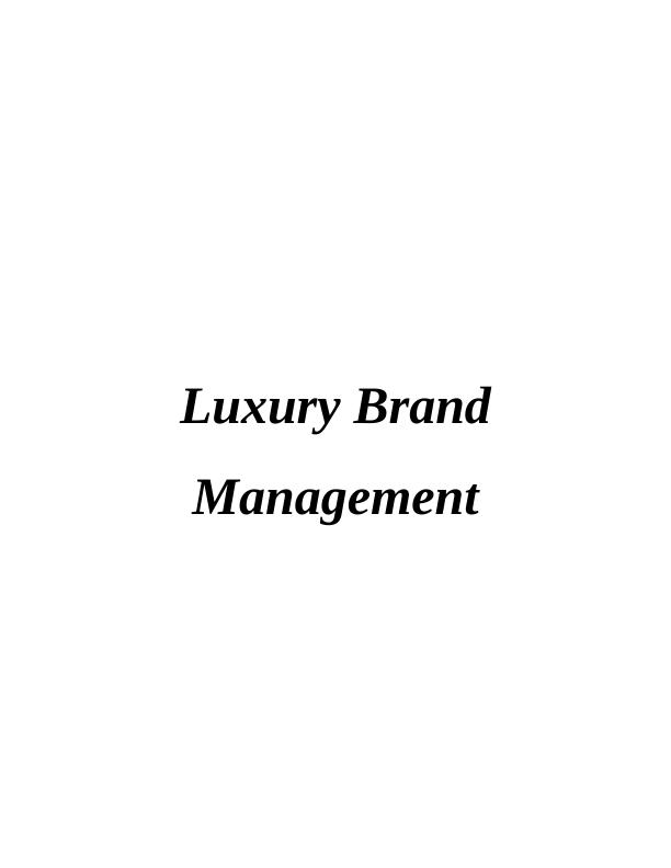 Luxury Brand Management Evaluating Teamwork and Contributions