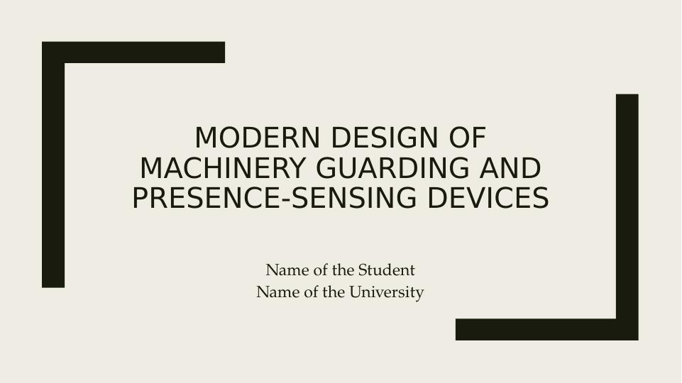 Modern Design of Machinery Guarding and Presence-Sensing Devices_1