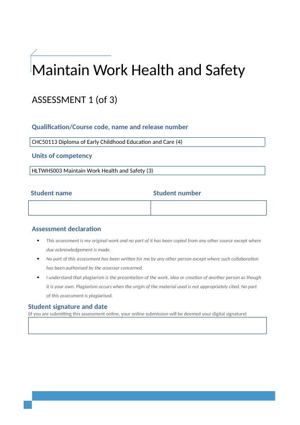 Maintain Work Health and Safety - Assessment 1 - CHC50113 Diploma of Early Childhood Education and Care_1