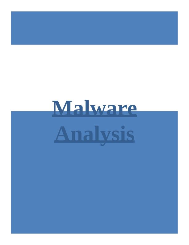 Malware Analysis: Types, Prevention, And Task Analysis