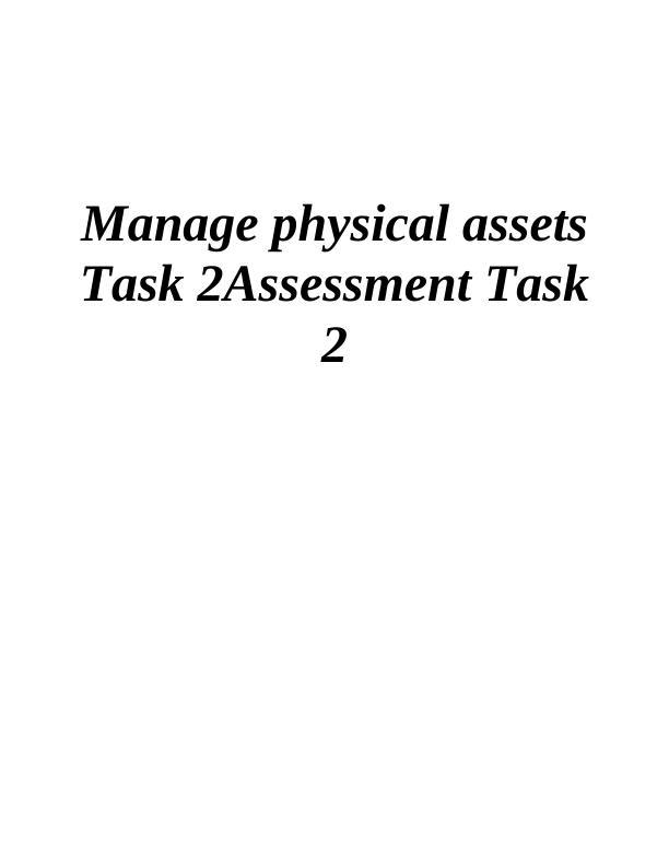 Manage Physical Assets: Business Activities, Acquisition, Maintenance Regime, and Issues_1