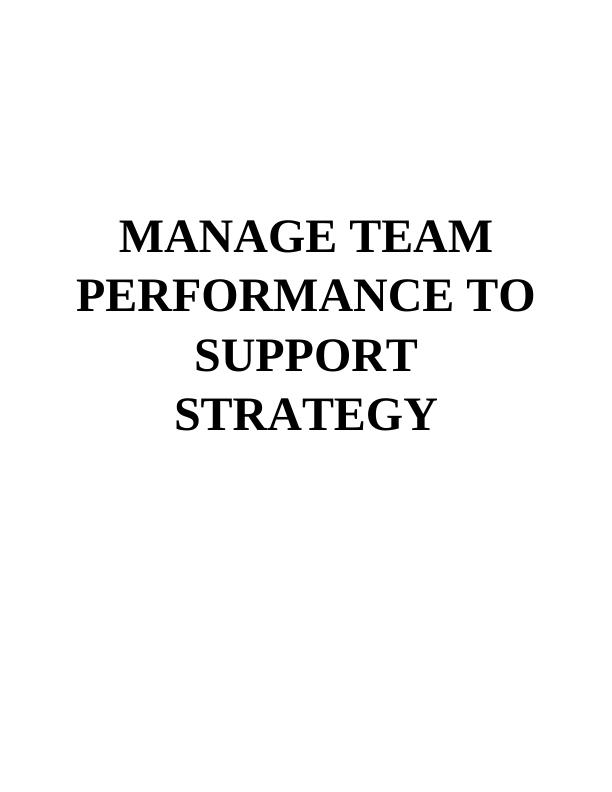 Case Study on  Manage Team Performance Assignment_1