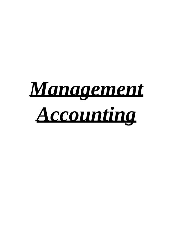 Management Accounting - Techniques, Applications and Costing Methods_1