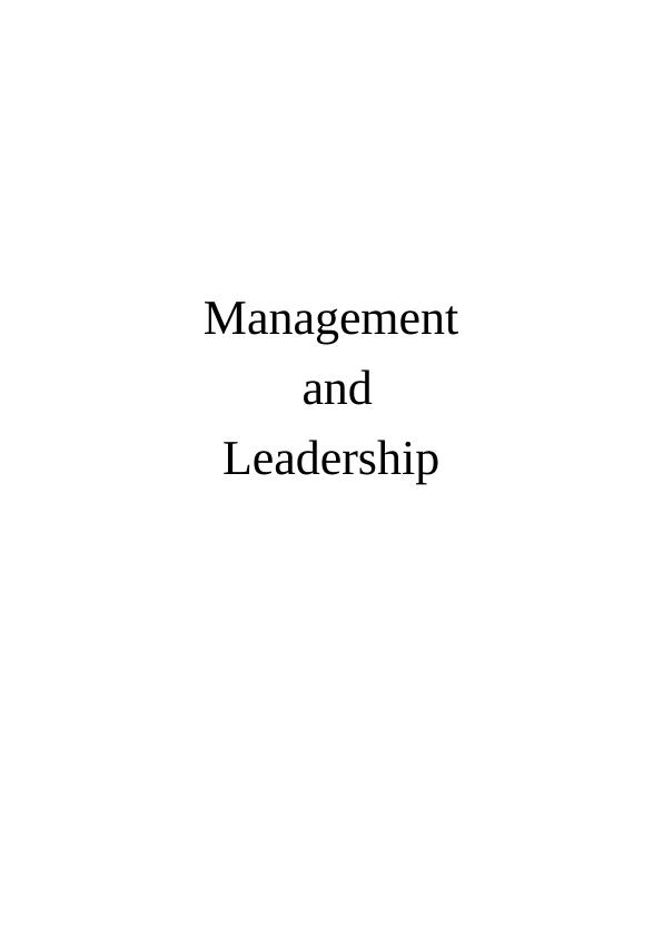 Management and Leadership Roles, Skills and Abilities for Mark and Spencer’s_1