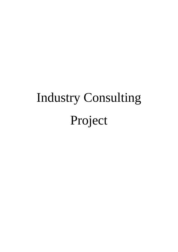 Reflection on Management Techniques and Theories for Industry Consulting Project_1