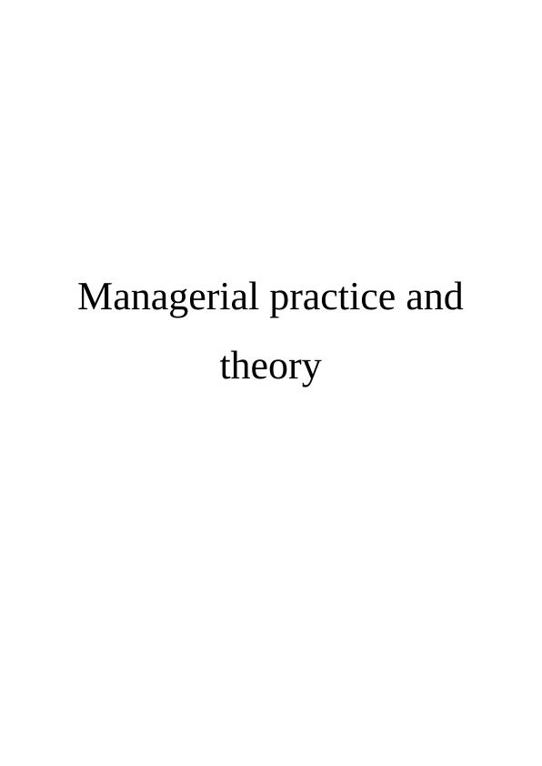 Managerial Practice & Theory: How are they linked