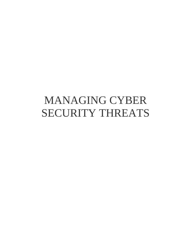Managing Cyber Security Threats and Non-Cyber Security Threats_1