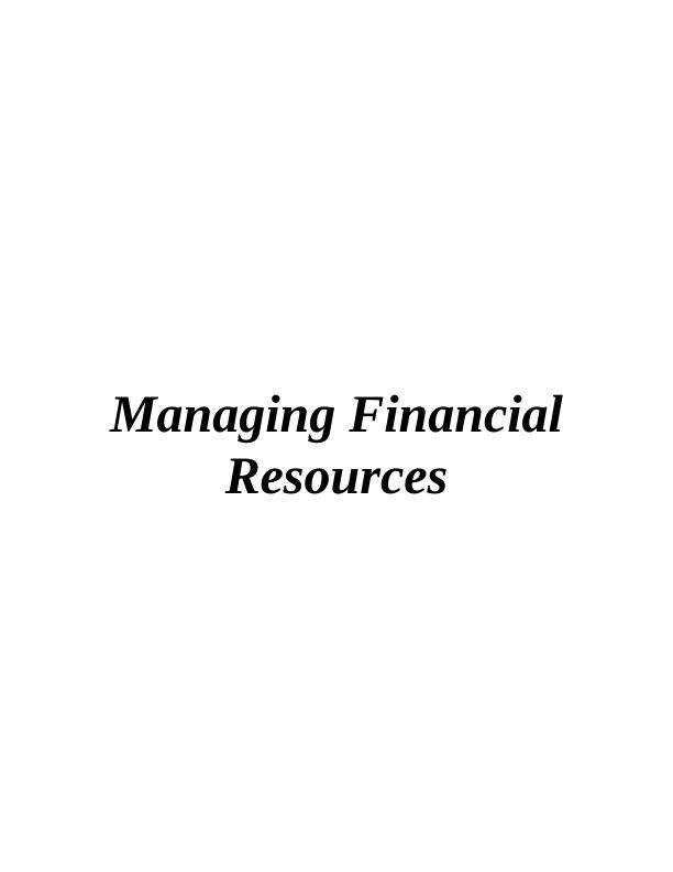 Managing Financial Resources: Ratio Analysis, Costing, Investment Appraisal_1