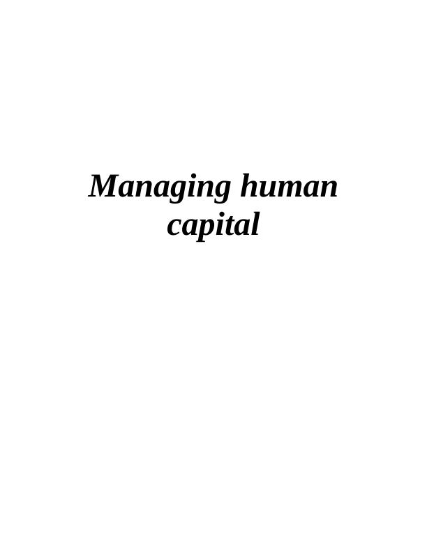 Managing Human Capital: A Case Study of Coca Cola's Organizational Behavior_1