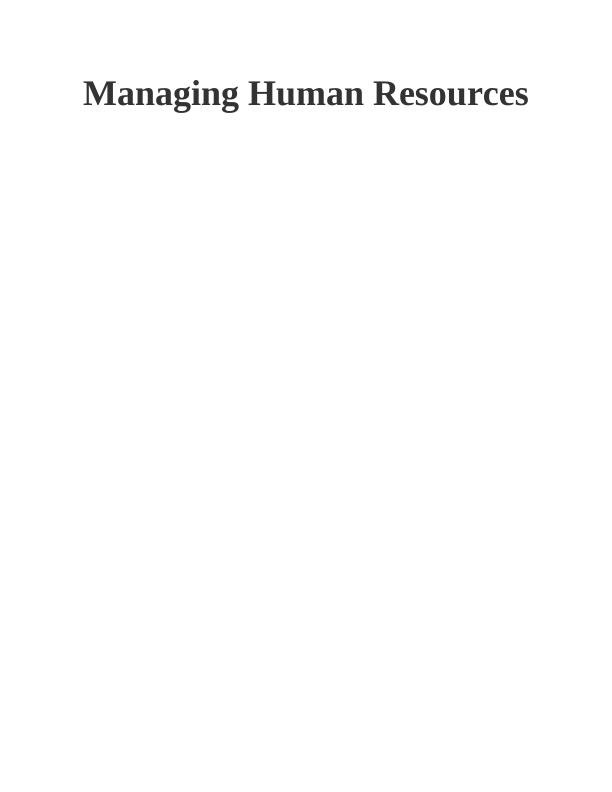 Managing Human Resources: Definition, Theories, and Analysis of Total Rewards Models_1