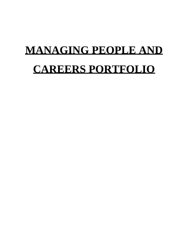Managing People and Careers Portfolio - Desklib_1