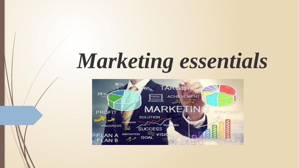 Marketing Essentials: Roles, Responsibilities, and Interrelationships_1